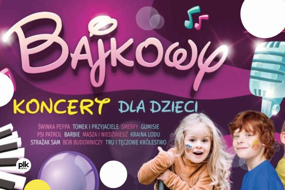 Bajkowy koncert | koncert na żywo