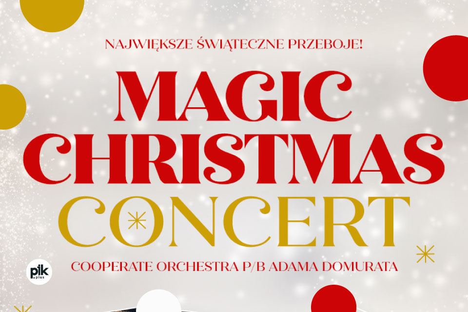 Magic Christmas Concert we Wrocławiu