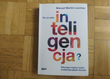 „Po co nam inteligencja?” Manuel Martín-Loeches