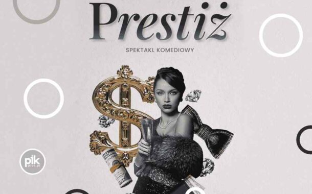 Prestiż | spektakl