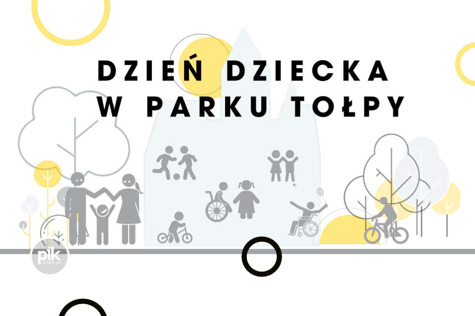 Dzień Dziecka w Parku Tołpy