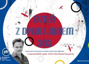 Dzień z Dywizjonem 303 | pokaz / spotkanie