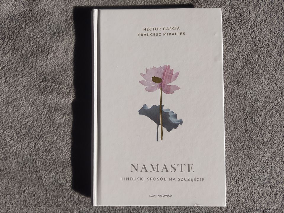 „Namaste. Hinduski sposób na szczęście” Héctor García i Francesc Miralles