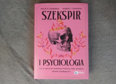 „Szekspir i psychologia” Robert L. Johnson, Philip Zimbardo