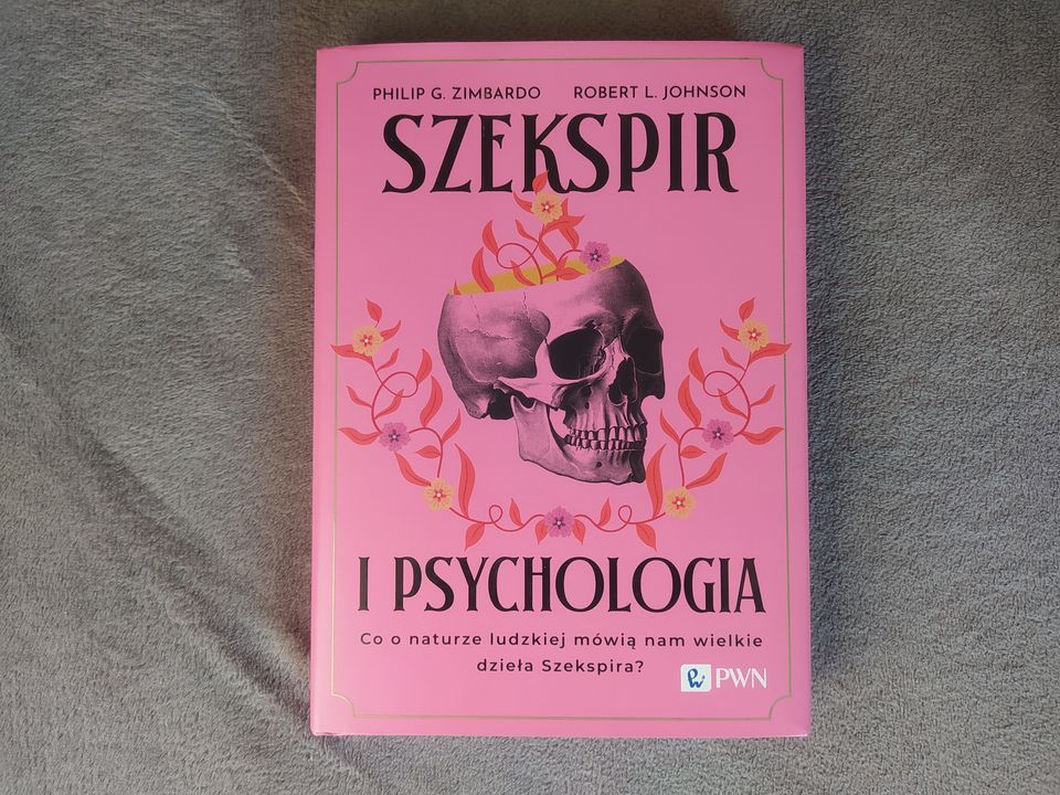 „Szekspir i psychologia” Robert L. Johnson, Philip Zimbardo
