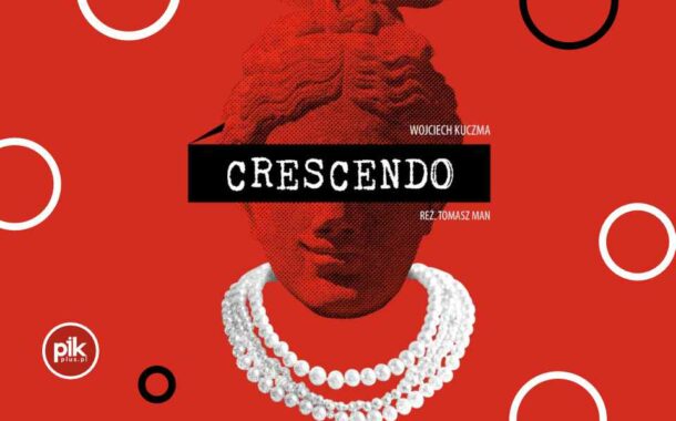 Crescendo | spektakl