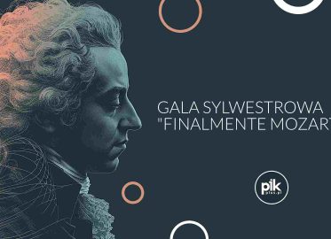Sylwester w Operze Wrocławskiej - Finalmente Mozart! | Sylwester 2026/2027 we Wrocławiu
