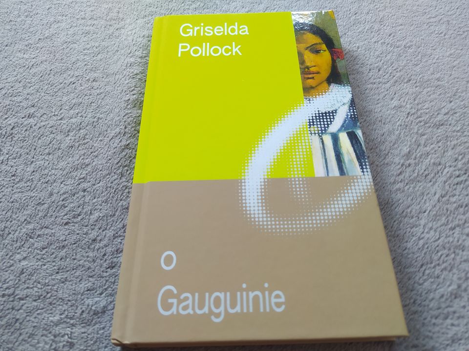 „O Gauguinie. Miniatury o sztuce” Griselda Pollock