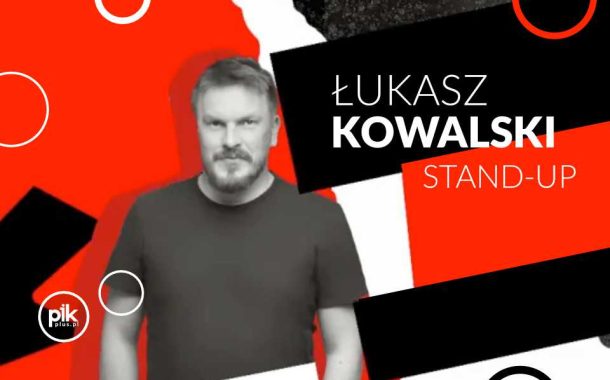 Łukasz Kowalski | stand-up we Wrocławiu - Bilety
