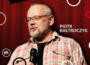 Piotr Bałtroczyk | stand-up we Wrocławiu - Bilety
