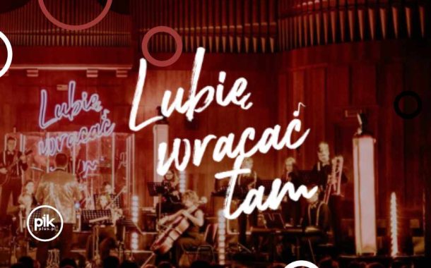 Lubię wracać tam | koncert we Wrocławiu - Bilety