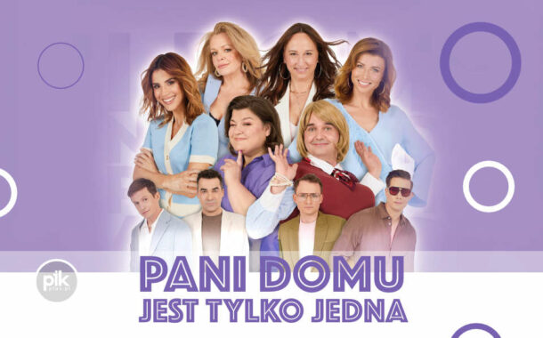 Pani domu jest tylko jedna | spektakl