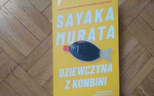 „Dziewczyna z konbini” Sayaki Muraty