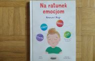 „Na ratunek emocjom. Kosmos i Kajo” Jowita Wowczak, Katarzyna Kowalska-Bębas