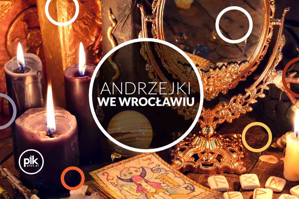 Andrzejki we Wrocławiu Andrzejki we Wrocławiu