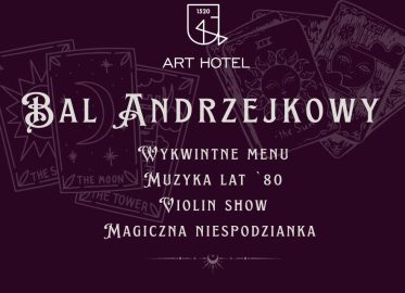 Bal Andrzejkowy Art Hotelu