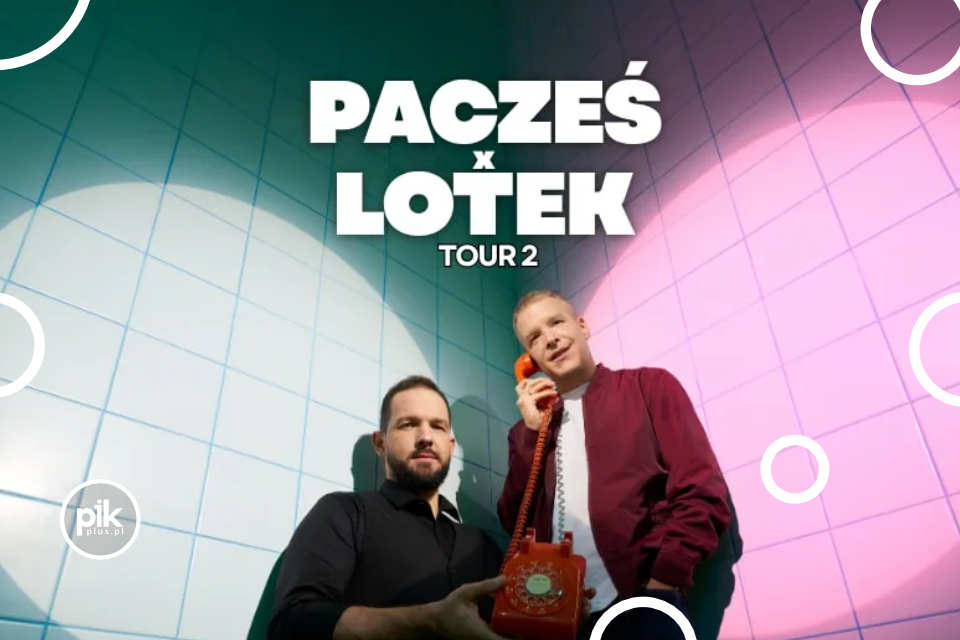 Pacześ x Lotek Tour 2 - Wrocław