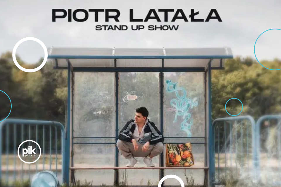 Piotr Latała | stand-up