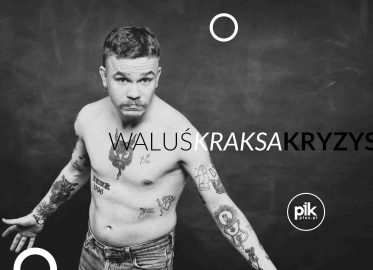 WaluśKraksaKryzys | koncert we Wrocławiu - Bilety
