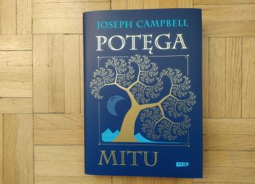 „Potęga mitu” Joseph Campbell