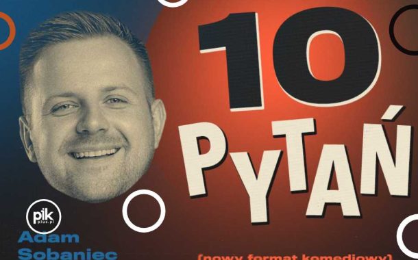 Adam Sobaniec  - 10 Pytań | stand-up we Wrocławiu - Bilety