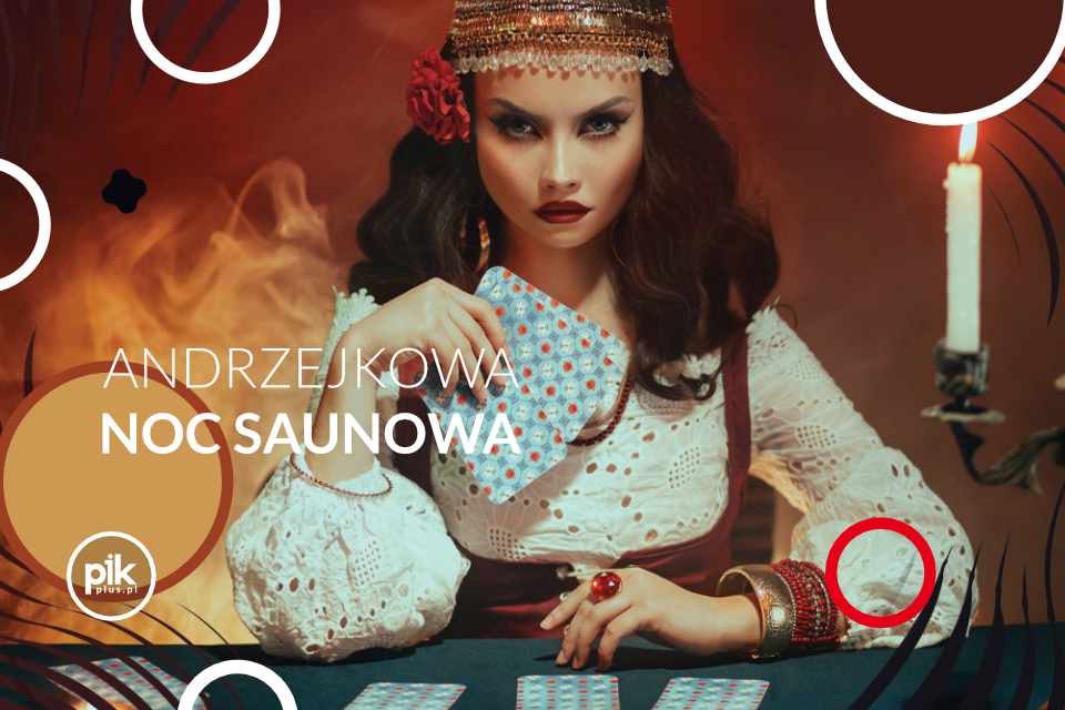 Andrzejkowa Noc Saunowa