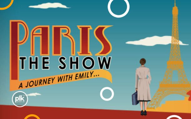 Paris! The Show we Wrocławiu - Bilety