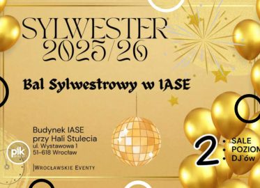 Bal Sylwestrowy w IASE Wrocław | Sylwester 2025/2026 we Wrocławiu