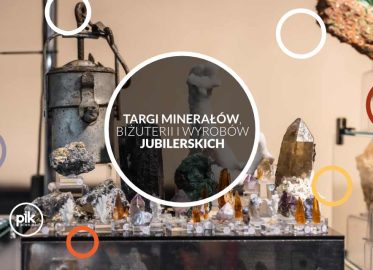 Świąteczne Targi Minerałów, Biżuterii i Wyrobów Jubilerskich we Wrocławiu