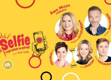 Selfie, czyli miłość na pstryk! | spektakl