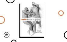 „(Nie) jestem gejem” Violetty Nowakowskiej