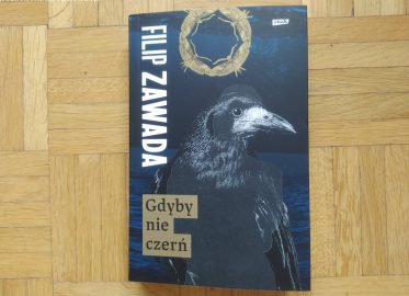 „Gdyby nie czerń” Filipa Zawady