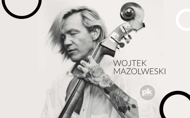 Wojtek Mazolewski - Solo | koncert we Wrocławiu - Bilety