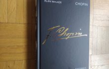 „Chopin. Biografia. Tom 2: Paryż–Panteon, 1838–1849” Alan Walker