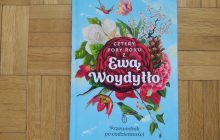 „Cztery pory roku z Ewą Woydyłło” poradnik po codzienności