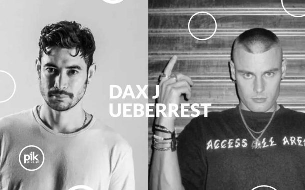 DAX J, Ueberrest | clubbing