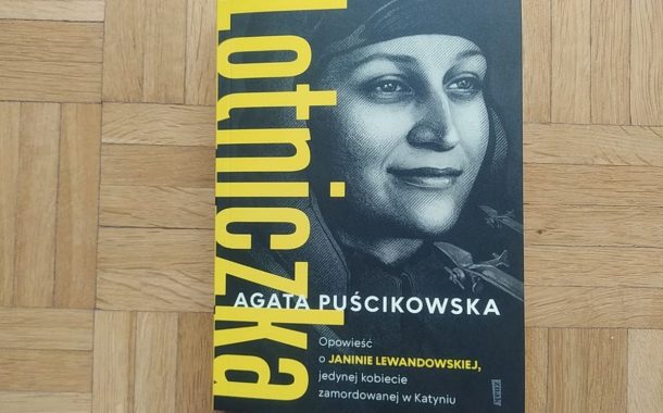 „Lotniczka” Agaty Puścikowskiej
