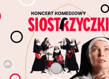 Siostrzyczki | koncert komediowy we Wrocławiu – Bilety