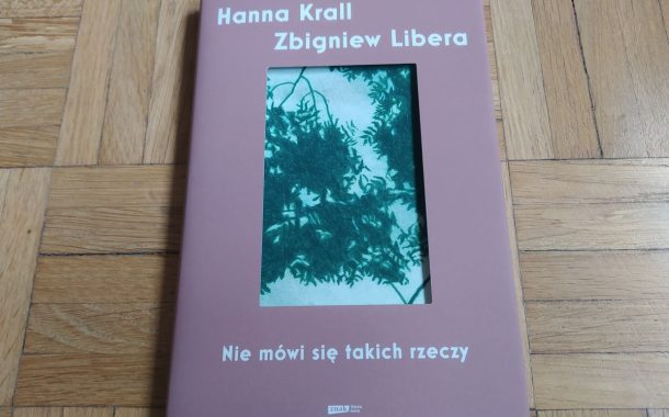 „Nie mówi się takich rzeczy” Hanny Krall