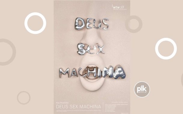 Deus sex machina | spektakl we Wrocławiu - Bilety