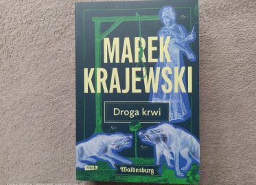 „Droga krwi” Marek Krajewski