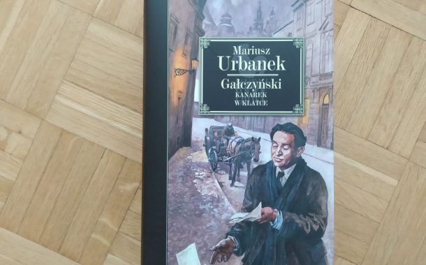 „Gałczyński. Kanarek w klatce” Mariusz Urbanek
