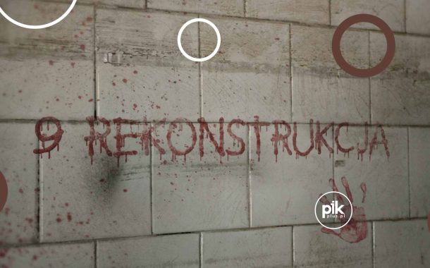 9 – rekonstrukcja | spektakl we Wrocławiu