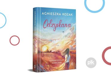 Agnieszka Kozak „Odzyskana. Namaluj słowami dobre życie”