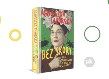 Agnieszka Taborska „Bez skóry. Jak rozmawiać z ludźmi w żałobie”