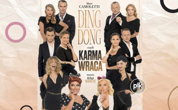 Ding Dong, czyli Karma Wraca | spektakl we Wrocławiu - Bilety