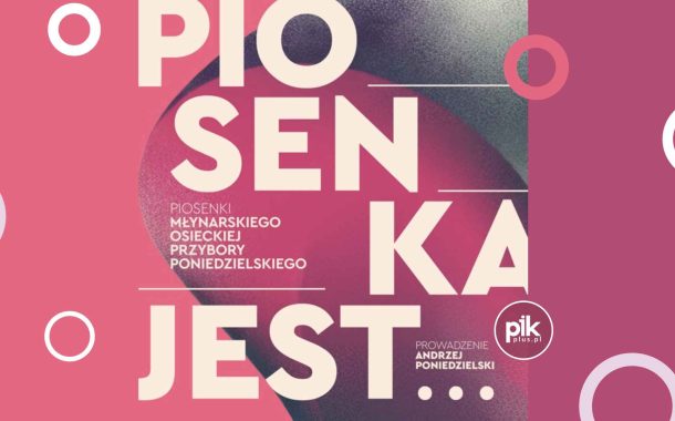 Piosenka jest.. | koncert we Wrocławiu - Bilety