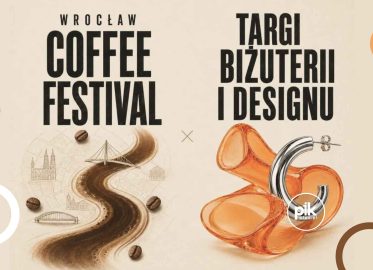 Wrocław Coffee Festival / Targi Biżuterii i Designu
