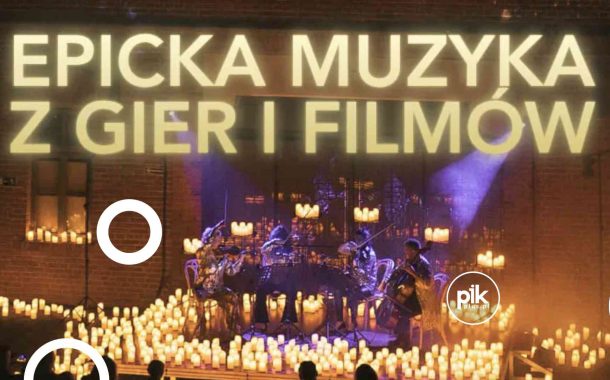 Muzyka z Gier i Filmów | koncert przy świecach we Wrocławiu – Bilety