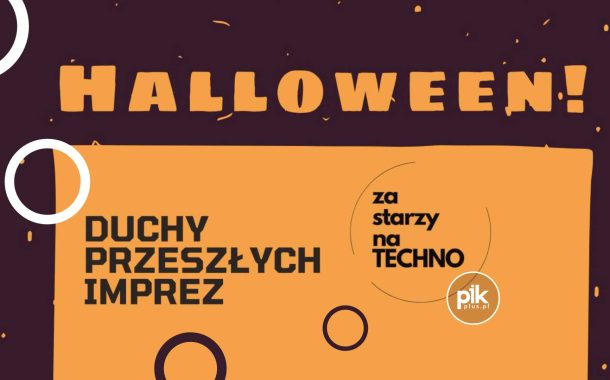 Za Starzy Na Techno - Duchy Przeszłych Imprez Wrocław - Halloween